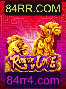 RoosterInLove: Uma Experiência de Jogo Única com 84RR.COM